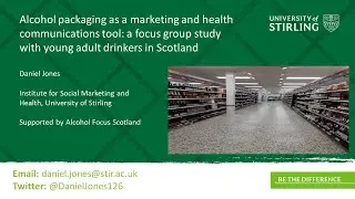 Daniel Jones: Alcohol packaging as a marketing & health communications tool (SARN Meeting June 2021)