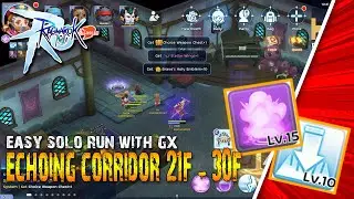 Ragnarok M: Classic Echoing Corridor 21F-30F GX Easy Solo Run