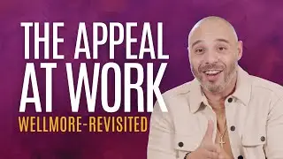 The Appeal at Work - Wellmore Behavioral Health (Revisited!)