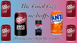 The Final Fizz no buffs complete! (pre-patch now lol) - Dr Pepper Super Freaky Night Extra Cast