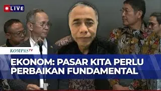 Respons Mundurnya Dirut BEI dan Pejabat OJK, Ekonom: Pasar Kita Perlu Perbaikan Fundamental