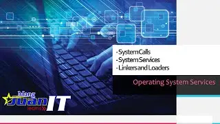 02   02   Operating System Services Part 2/4