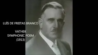 LU&Iacute;S DE FREITAS BRANCO (1890-1955) - VATHEK  (1913)