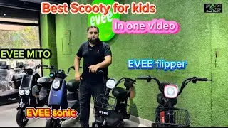 EVEE Brand All Kids Scooters Review By FAM Autos CEO