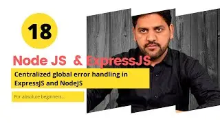 Centralized global error handling in Node JS & Express JS