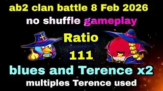 Angry birds 2 clan battle 8 Feb 2026 no shuffle gameplay Terence and blues x2 Ratio 111#ab2 clan