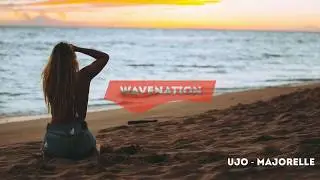 UJO - Majorelle (Smooth Music For Relax)