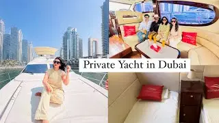 Private Yacht in Dubai | How to book a Yacht ride in Dubai? Dubai Vlog 3