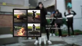 gleb - BR&Aacute;NY feat. samey