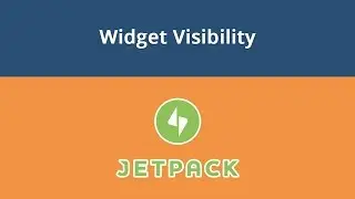 JetPack WordPress Plugin Tutorial, Lesson #9: Widget Visibility