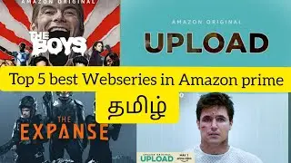Best Webseries From Amazon Prime | Prime | Top 5 Webseries | Best Tamil Webseries |