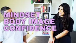 Overcoming Mindset Issues, Body Image Issues & Radical Confidence | A Strength Of Saad Story