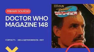 PRIMARY SOURCES - Doctor Who Magazine #148 May 1989 (PODCAST, audio only)