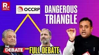 The Debate: OCCRP-Soros-Opposition's Alleged Deep State Link Under Scanner | Republic TV
