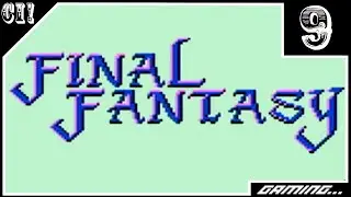 Final Fantasy - (NES) - (1987) - Part 9