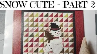 Snow Cute  Part 2 (7/11/25)