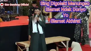 Gus Gendeng Terbaru 2023 | Slamet Donyo Yo Slamet Akhirat