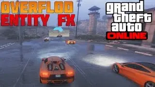Grand Theft Auto V ► OVERFLOD ENTITY FX ► САМАЯ БЫСТРАЯ ГОНКА