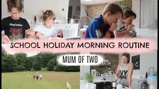 SUMMER HOLIDAY MORNING ROUTINE MUM / MOM OF TWO | AD | KERRY WHELPDALE