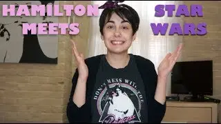 If Hamilton Characters Were Star Wars Characters