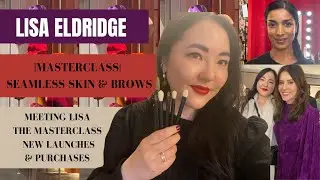 LISA ELDRIDGE | MASTERCLASS, MEETING LISA & NEW LAUNCHES