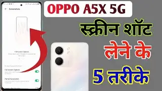 Oppo A5x 5g : 3 finger screenshot,Oppo A5x 5g me screenshot kaise le/screenshot setting