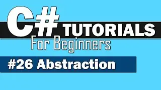 C# Tutorial for Beginners #26 - Abstraction with Abstract Classes and Methods