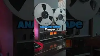 Analog Tape Flanger Effect