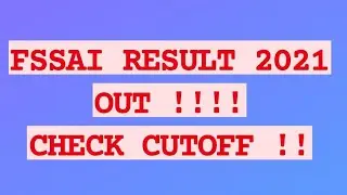 FSSAI result 2021 out...check cutoff now  .....cbt 2????