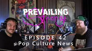Episode 42 - Pop Culture News