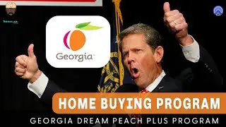 HOME BUYING PROGRAM - GEORGIA DREAM PEACH PLUS