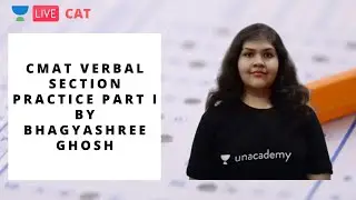 CMAT Verbal Section Practice Part I by Bhagyashree Ghosh