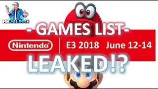 Nintendo E3 2018 -Nintendo Switch game list leak!? Real or fake?