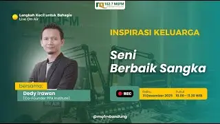 Seni Berbaik Sangka | INSPIRASI KELUARGA