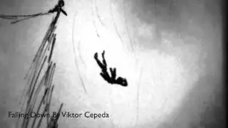Falling Down by Viktor Cepeda
