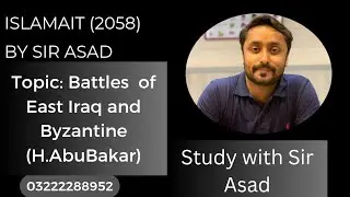 Battles of Eastern Iraq and Byzantine( H.AbuBakar)