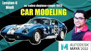 Shelby cobra Daytona 3d car modeling in Autodesk Maya 2022| Hindi |part 6