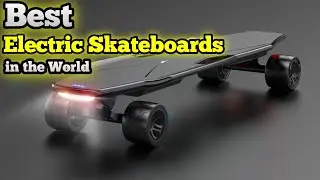 Top 10 Best Electric Skateboards