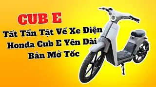 Tất Tần Tật Về Xe Điện Honda Cub E Bản Y&ecirc;n D&agrave;i Mở Tốc Thực Sự