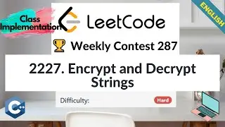 LeetCode 2227. Encrypt and Decrypt Strings | Hard | 🏆 Weekly Contest 287