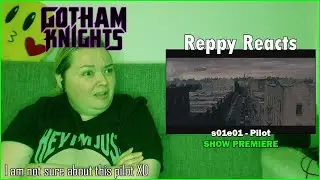 Gotham Knights s01e01 REACTION - Pilot