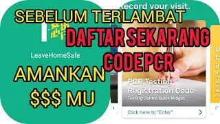 HOW TO REGISTER PCR TESTING REGISTRATION CODE LEAVE HOME SAFE