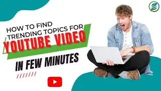 How to Find Trending Topics for Youtube Videos | Trending Topics on Youtube |