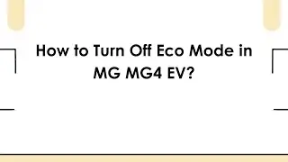 Как отключить эко-режим в MG MG4 EV?