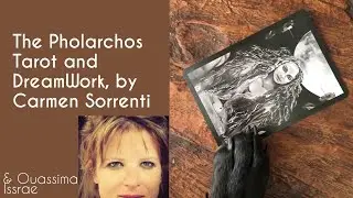 The Pholarchos and DreamWork, by Carmen Sorrenti