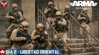 ArmA REFORGER | D&Iacute;A 2 - LIBERTAD ORIENTAL | Gameplay Espa&ntilde;ol 4K #armareforger