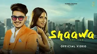 Shaawa Teri Tor ( Full Video ) | Varinder Vicky | Gurnaaz Dhillon | Humble Music|  Punjabi Songs