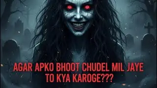 AGAR BHOOT CHUDEL MIL JAYE TO KYA KAROGE? 😱 | Public Reaction | Scary Horror Interview 😜