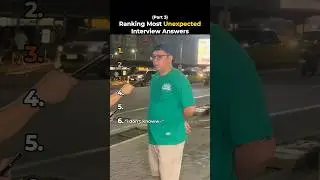 Ranking Most Unexpected Interview Answers (Part 3)