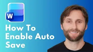 How to Enable AutoSave in Microsoft Word [Full Guide 2026]